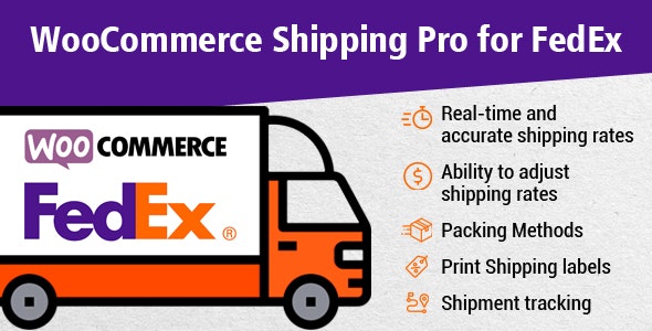 WooCommerce FedEx Shipping Pro - Live Rates, Print Label & Tracking - CodeCanyon Item for Sale
